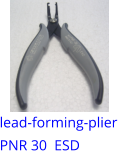 lead-forming-plier PNR 30  ESD