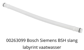 00263099 Bosch Siemens BSH slang labyrint vaatwasser